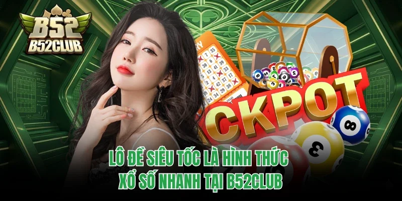 Lô đề siêu tốc